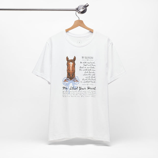 Mr. Steal Your Heart Horse T-Shirt — Personalized Valentine Tee for Horse Lovers